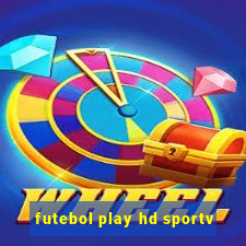 futebol play hd sportv